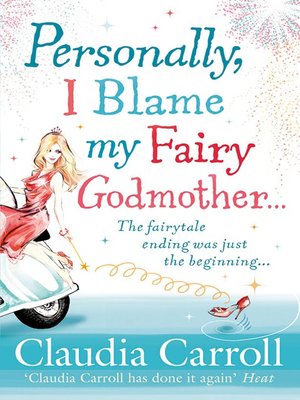 cover image of Personally, I Blame my Fairy Godmother